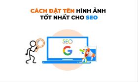 Cách đặt tên hình ảnh để chuẩn seo?